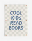 Cool Kids Read Books Wall Print