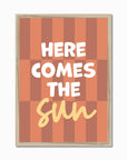 Wall Print: Here Comes the Sun - WP1. Prints