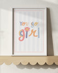 You Go Girl Wall Print - WP1. Prints