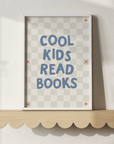 Cool Kids Read Books Wall Print