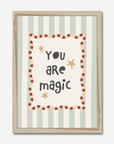 You Are Magic Wall Print