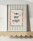 You Are Magic Wall Print