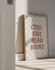 Cool Kids Read Books Wall Print