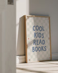 Cool Kids Read Books Wall Print